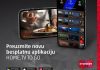 HT ERONET ovih je dana predstavio novu, redizajniranu aplikaciju za mobilne uređaje za uslugu HOME.TV TO GO.