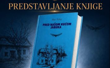 Najava: Predstavljanje knjige “Pred našom kućom jabuka” autora Mije Tokića u Tomislavgradu